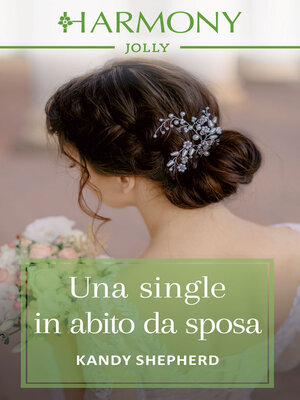 cover image of Una single in abito da sposa
